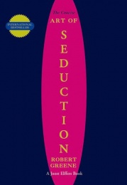 The Concise Seduction - The Modern Machiavellian Robert Greene photo